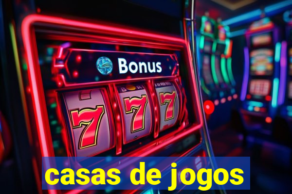 casas de jogos