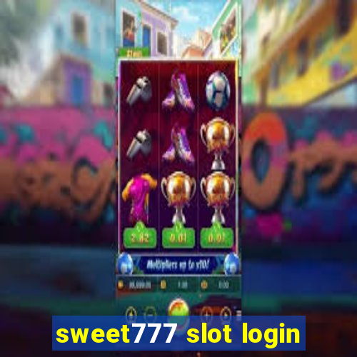 sweet777 slot login