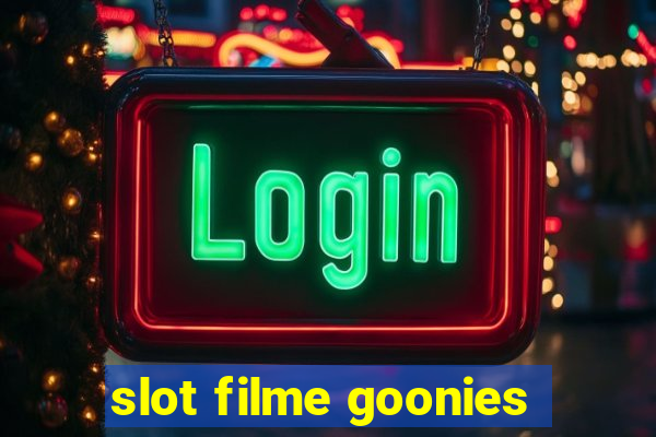 slot filme goonies