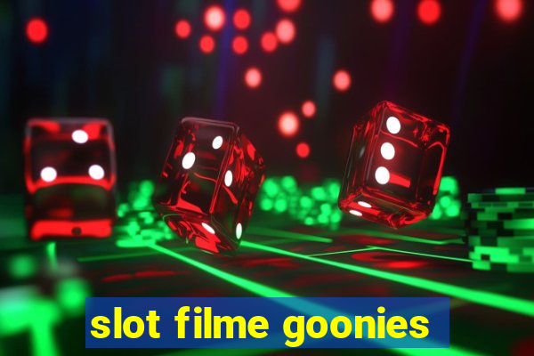 slot filme goonies