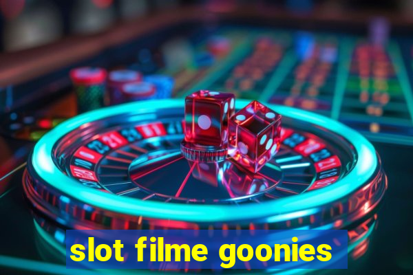 slot filme goonies