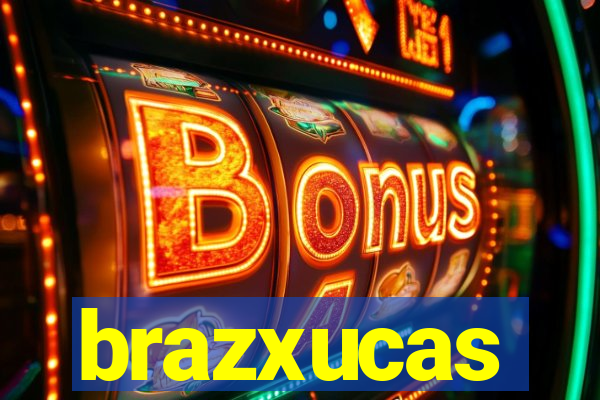 brazxucas