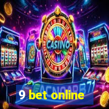 9 bet online