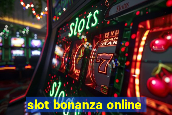 slot bonanza online