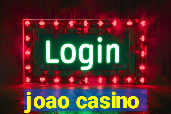 joao casino