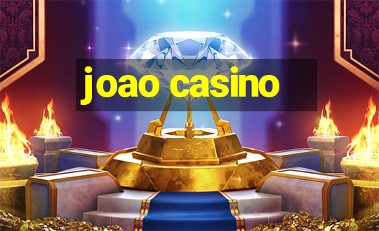 joao casino