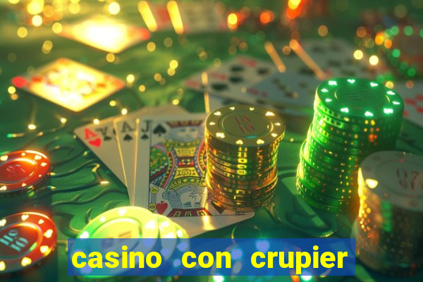 casino con crupier en vivo