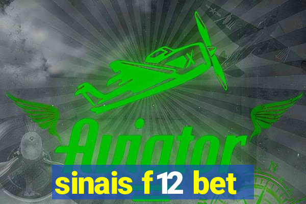 sinais f12 bet