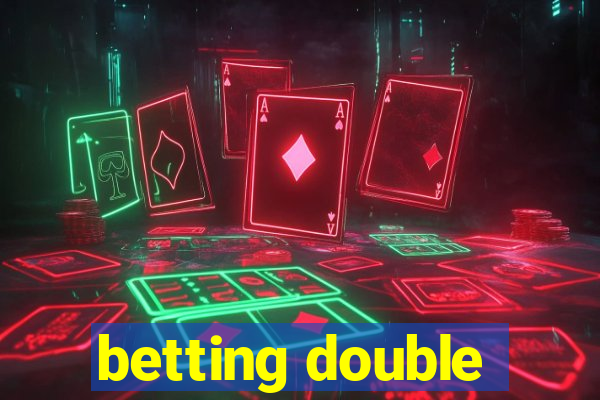 betting double