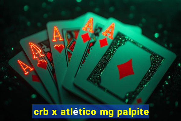 crb x atlético mg palpite