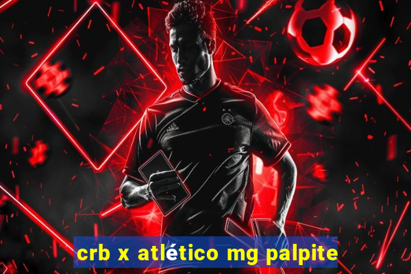 crb x atlético mg palpite