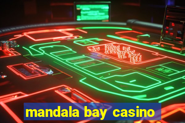 mandala bay casino