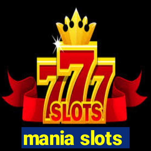 mania slots