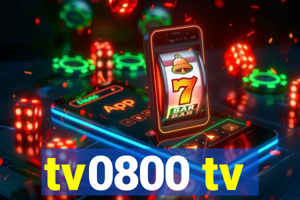 tv0800 tv