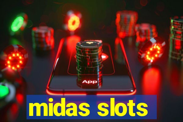 midas slots