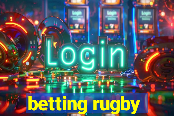 betting rugby