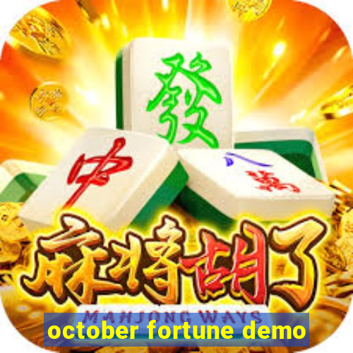 october fortune demo