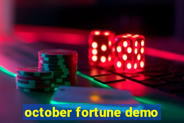 october fortune demo