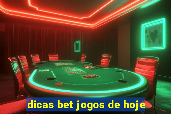 dicas bet jogos de hoje