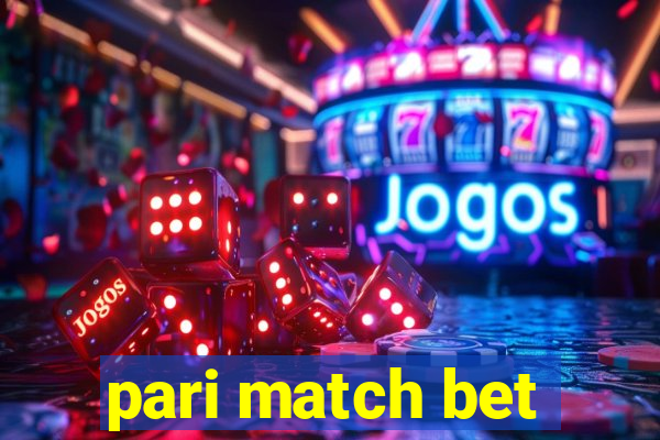 pari match bet