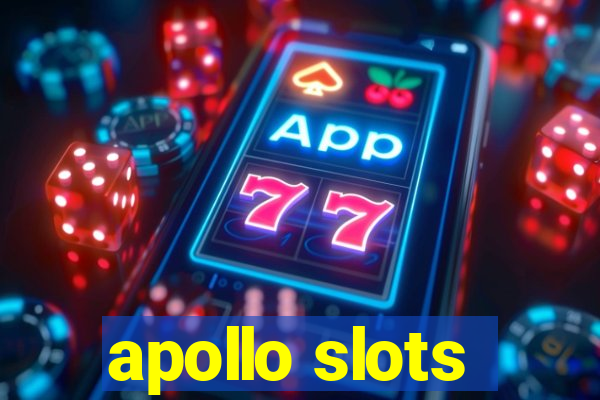 apollo slots