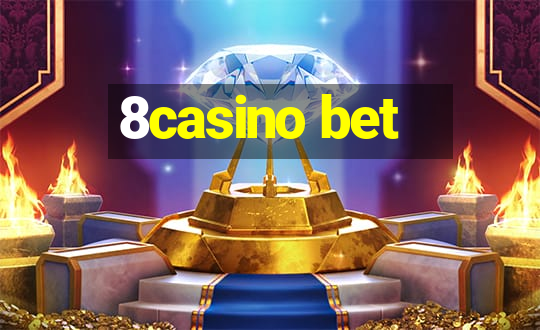 8casino bet