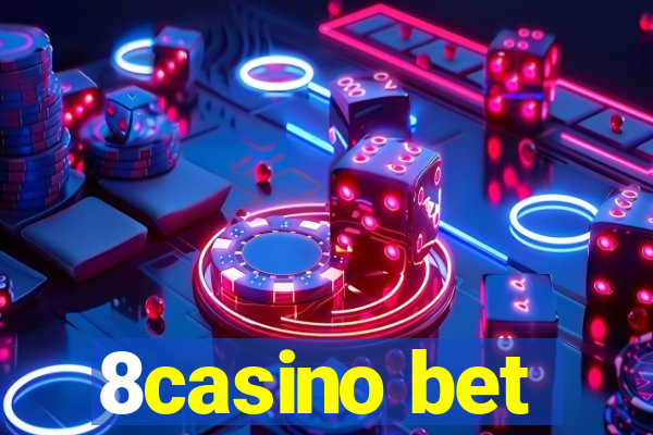 8casino bet