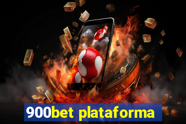 900bet plataforma