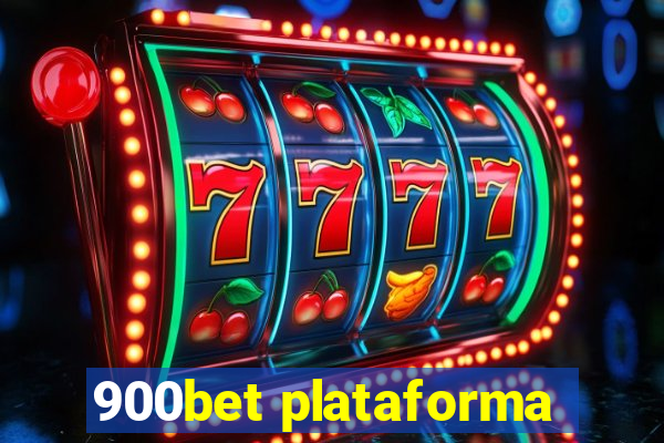 900bet plataforma