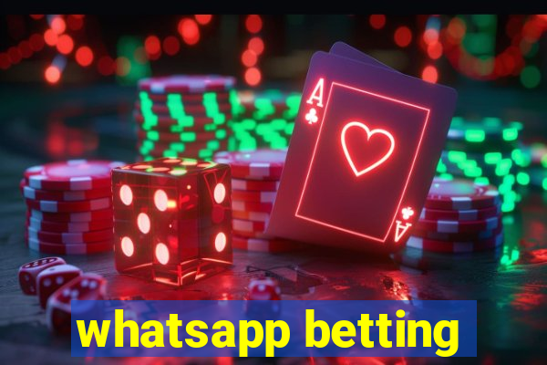 whatsapp betting