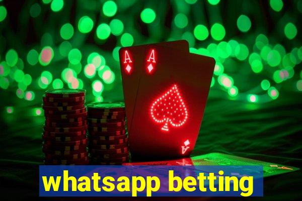 whatsapp betting