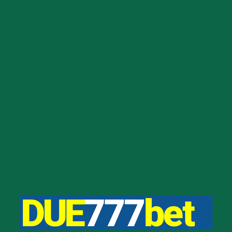 DUE777bet