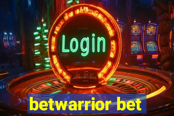 betwarrior bet