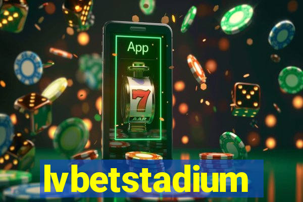 lvbetstadium