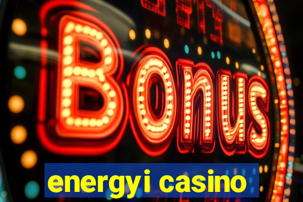 energyi casino