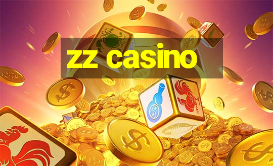 zz casino