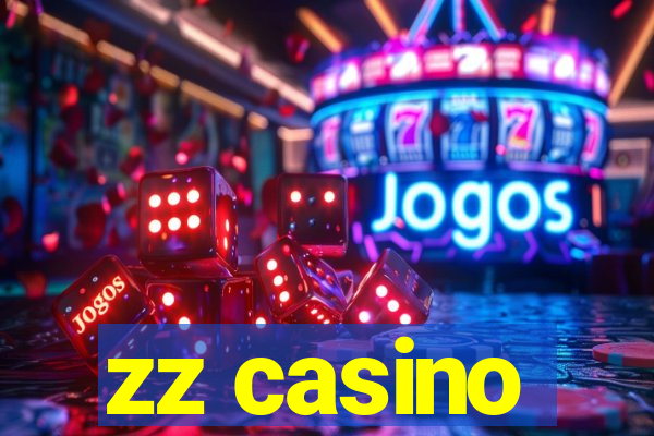 zz casino