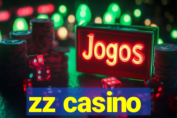 zz casino