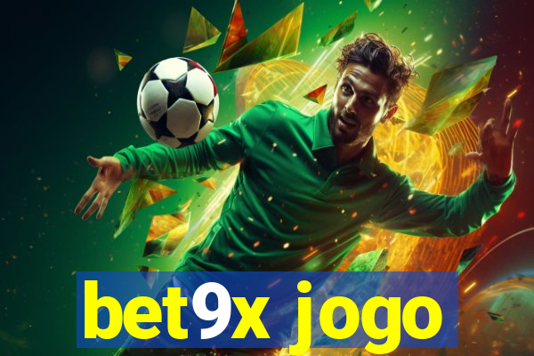 bet9x jogo