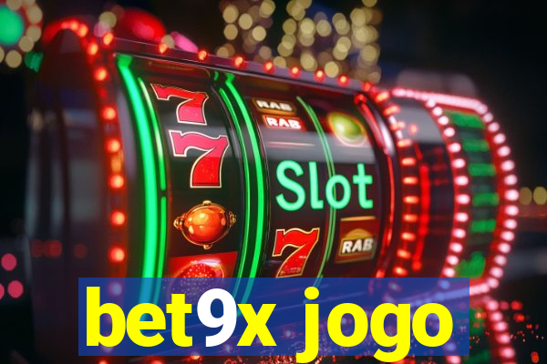 bet9x jogo