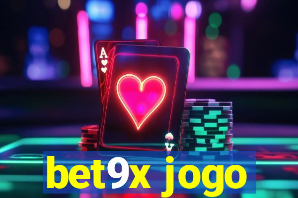 bet9x jogo