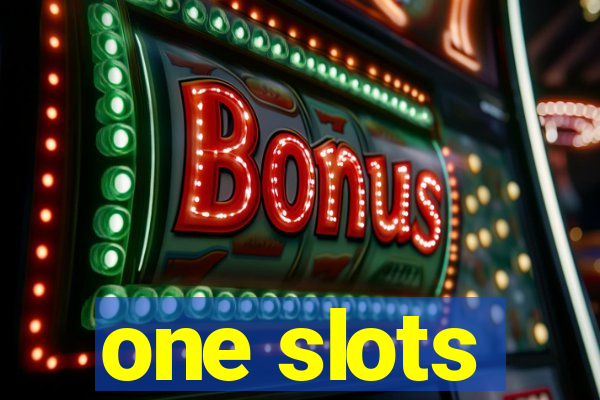 one slots