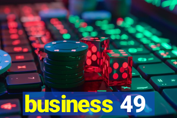 business 49