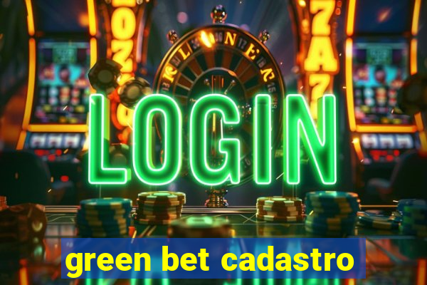 green bet cadastro