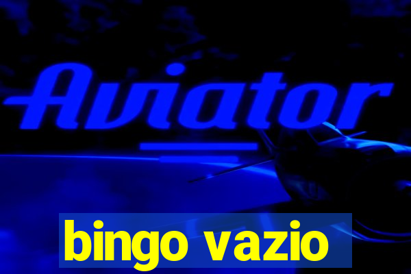 bingo vazio