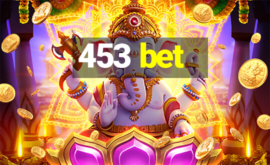 453 bet