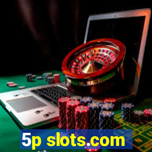 5p slots.com