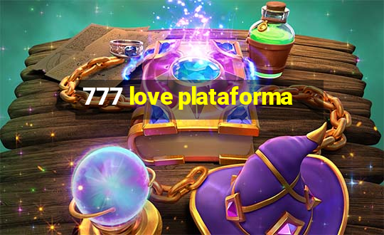 777 love plataforma