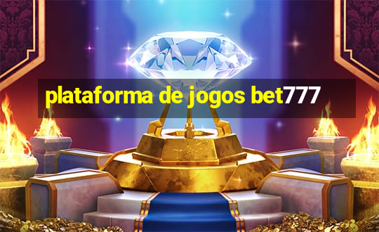 plataforma de jogos bet777