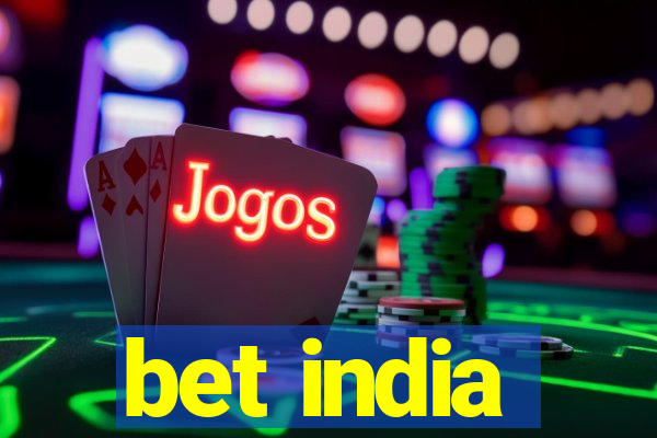 bet india